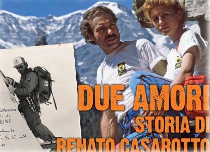 Due amori. Storia di Renato Casarotto (visual)